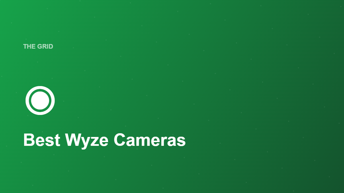 The Best Wyze Cameras of 2026 (Tested for 3 Months)